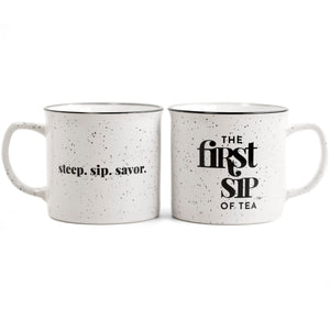The First Sip of Tea Mug | Speckled | Ceramic | 12 oz | Tea Cup |Steep Sip Savor